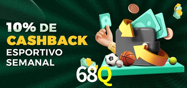 10% de bônus de cashback na 68Q